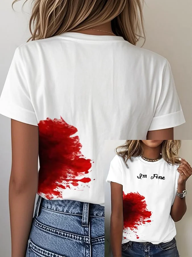 Women's I'm Fine Bloody Blood Stain Graphic T-Shirt