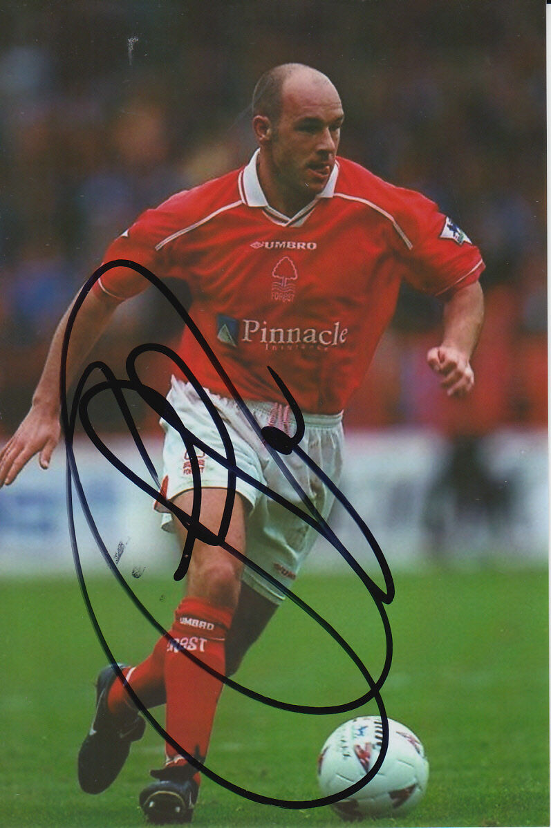 NOTTINGHAM FOREST HAND SIGNED STEVE STONES 6X4 Photo Poster painting 3.