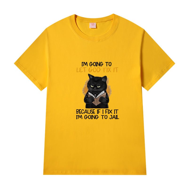 Short Sleeve Crew Neck Im Going To Let God Fix It Cat Letter Printed T-shirt