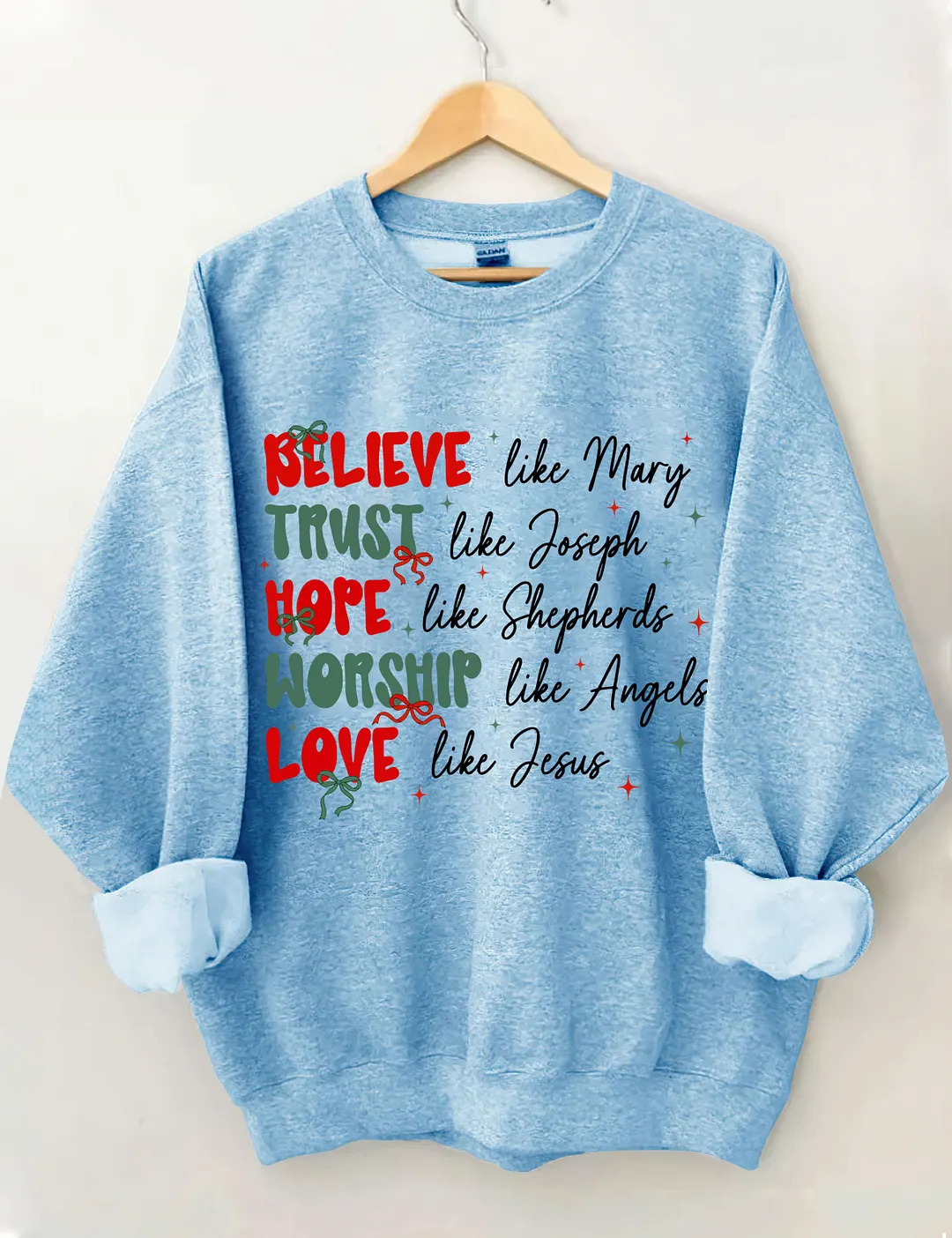 Believe Trust Hope Worship Love Sweatshirt