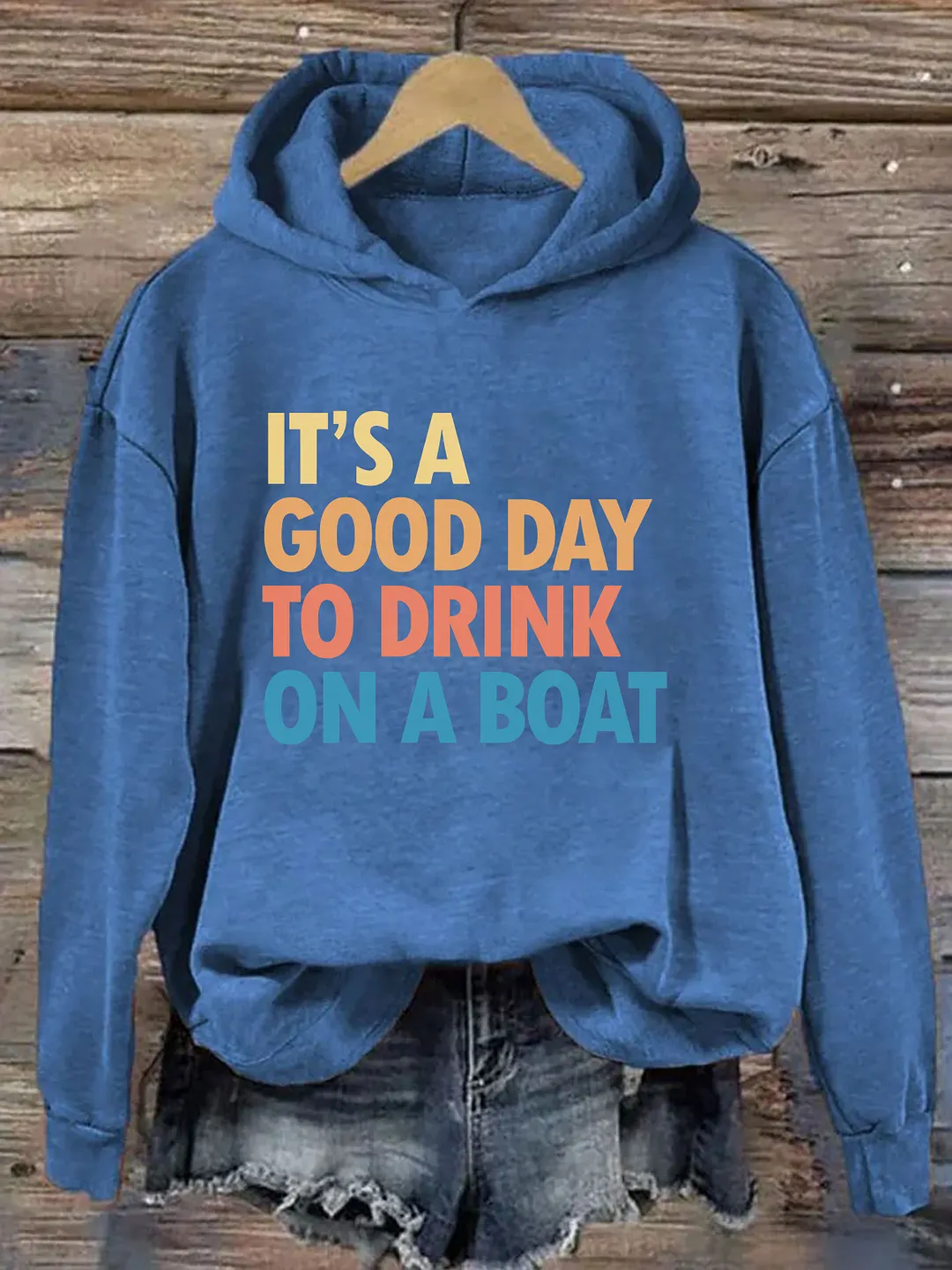 It's A Good Day To Drink On A Boat Hoodie