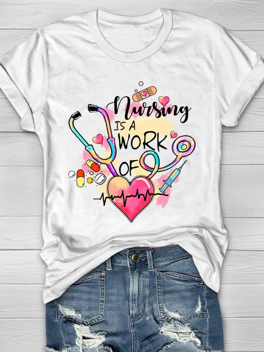 Nursing Is A Work Of Heart Short Sleeve T-Shirt