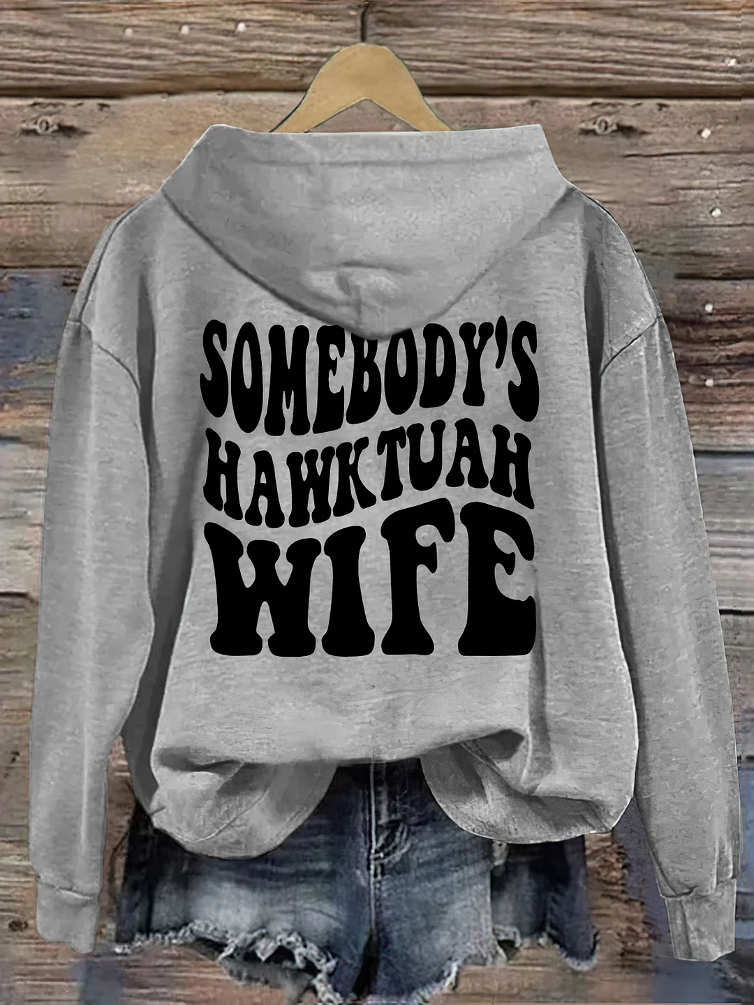Somebody's Hawk Tuah Wife Hoodie