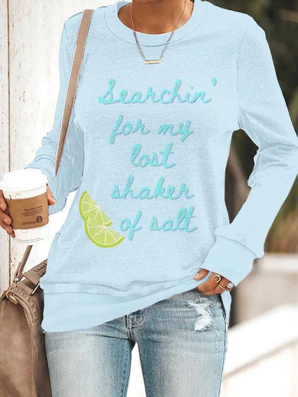 Searching For My Lost Shaker Of Salt Comfy Sweatshirt