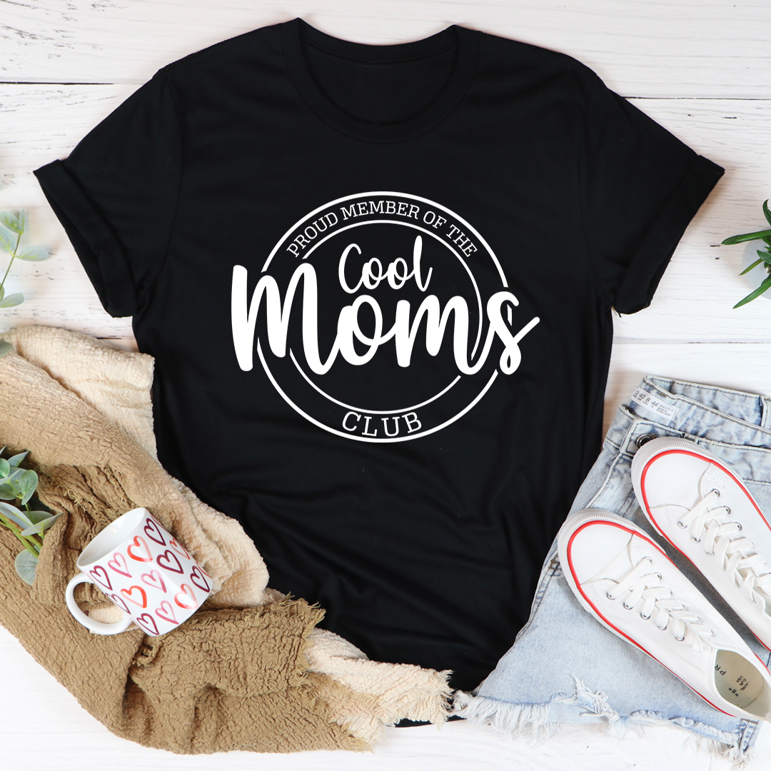 Graphic T-Shirts Proud Member Of The Cool Moms Club Tee