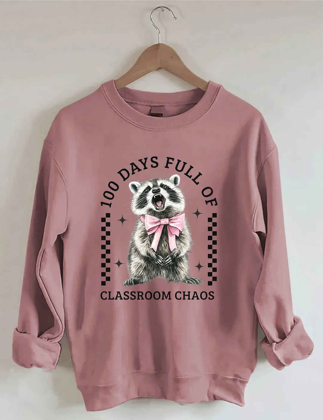 100 Days Full Of Classroom Chaos Sweatshirt