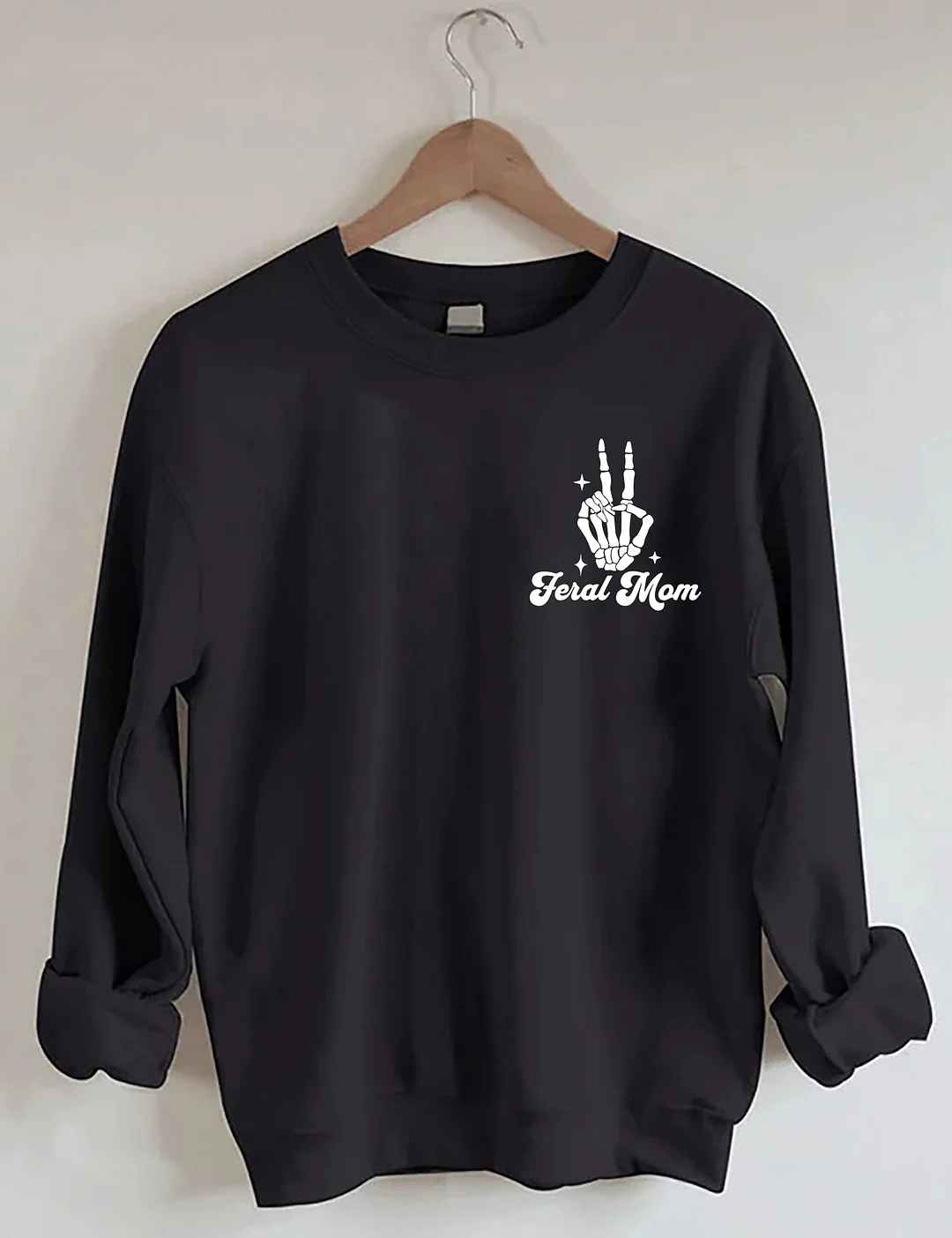Feral Moms Club Sweatshirt