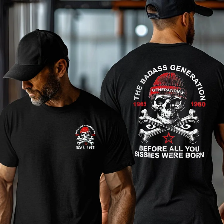 Custom The Badass Generation X Shirt