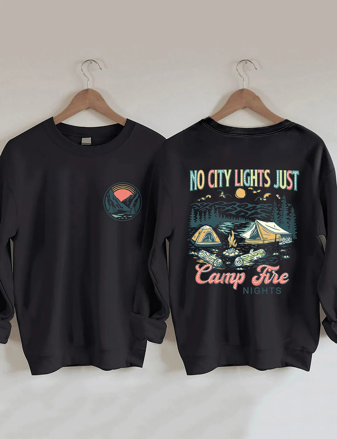 No City Lights Just Camp Fire Nights Sweatshirt