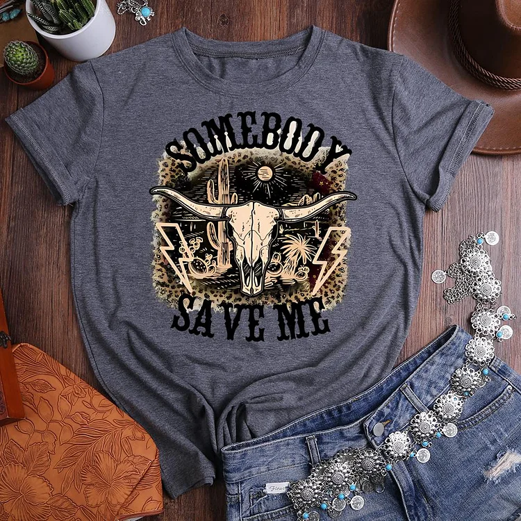 somebody save me Round Neck T-shirt-0020745