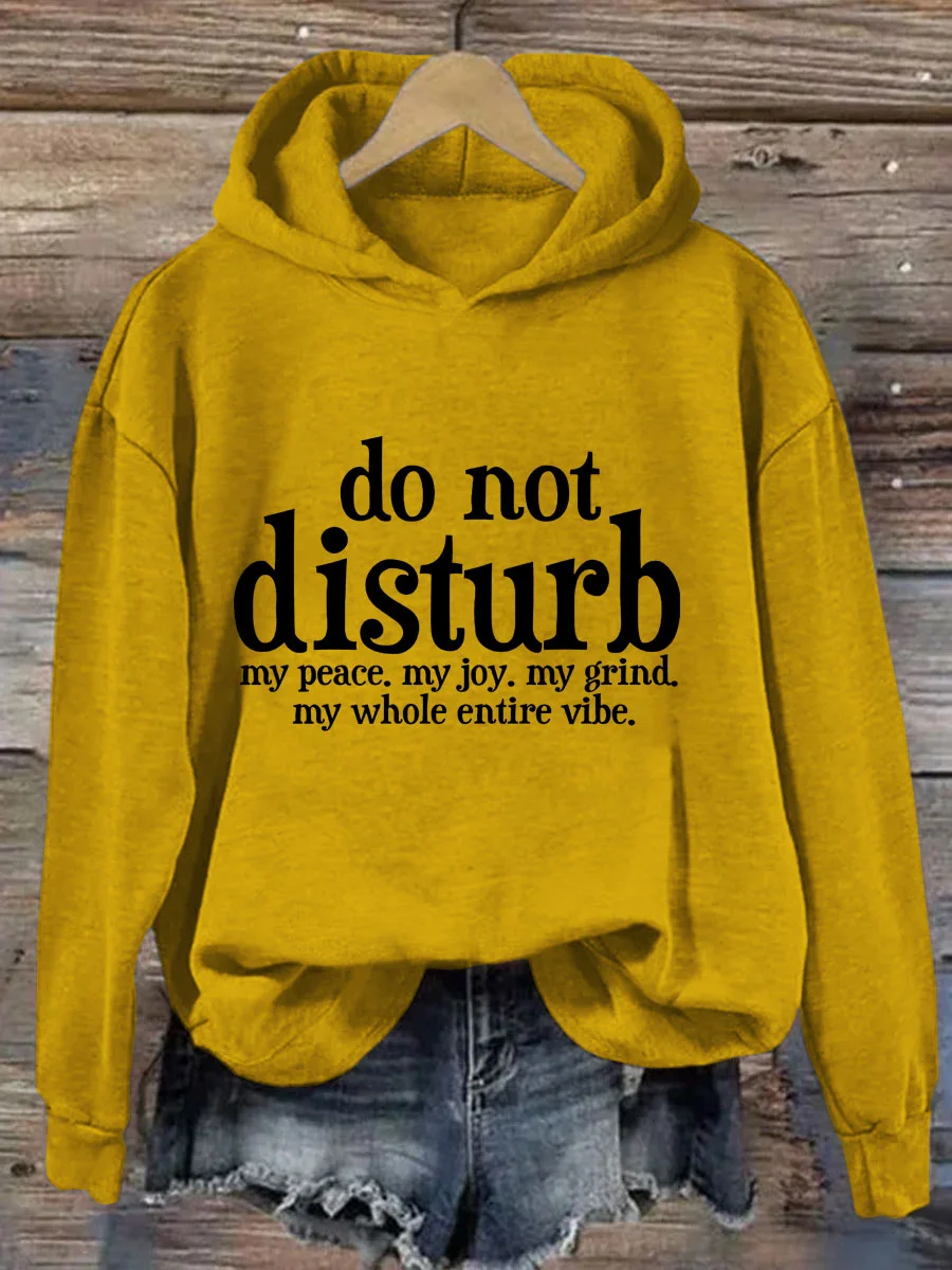 Do Not Disturb My Peace Hoodie