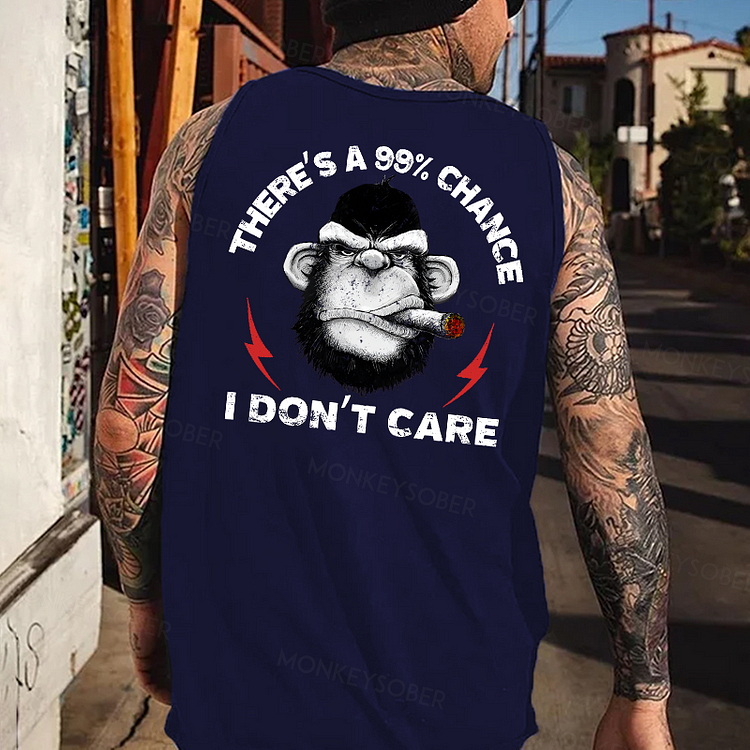 There's A 99% Chance I Don't Care Tank Top
