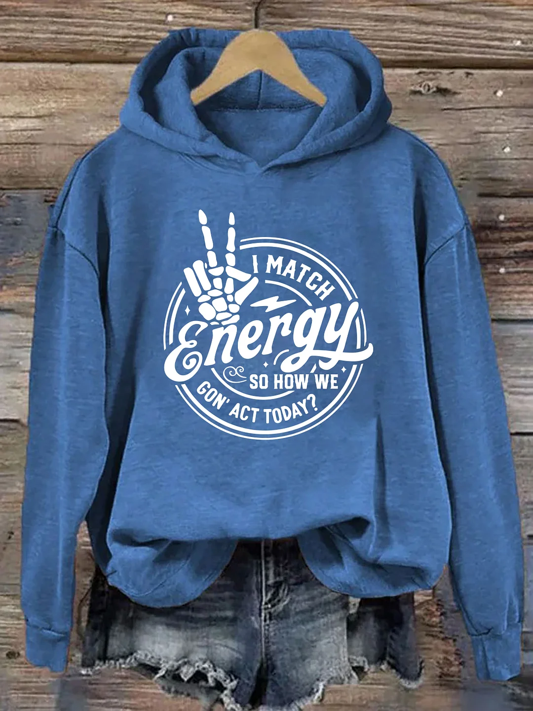 I Match Energy Hoodie