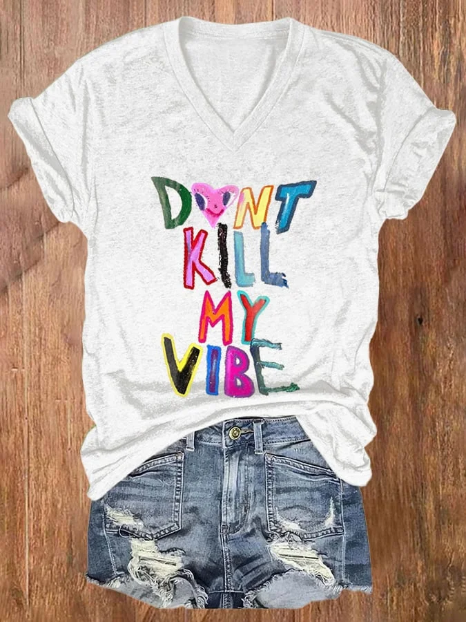 Women's Casual Don'T Kill My Vibe Printed Short Sleeve T-Shirt socialshop