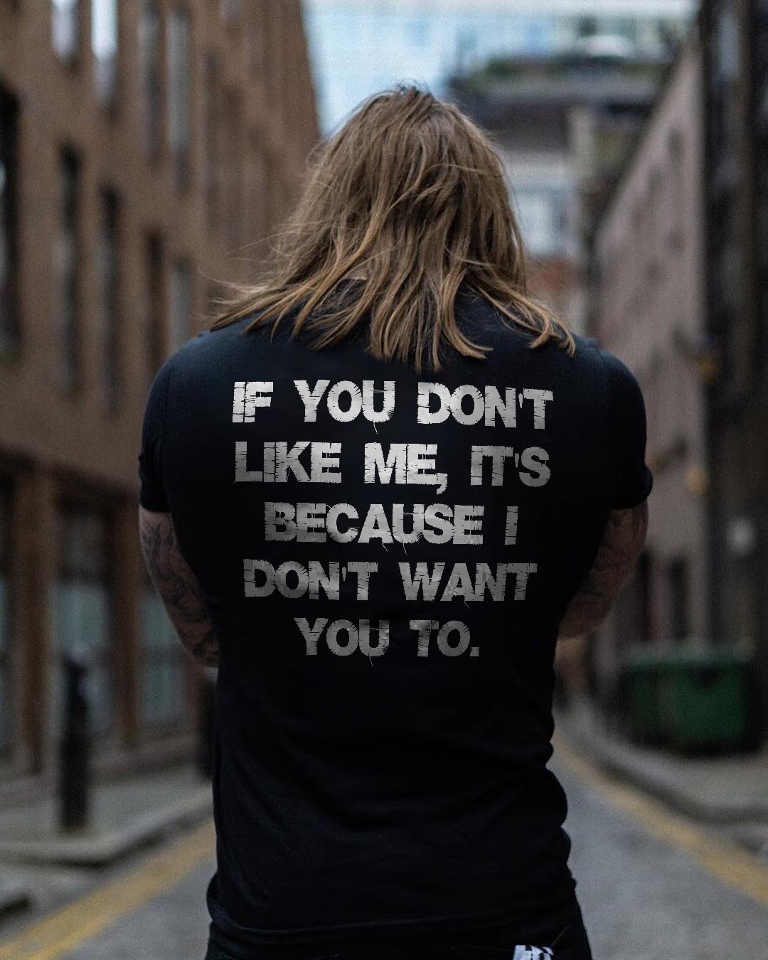 Livereid If You Don't Like Me, It's Because I Don't Want You To Printed T-shirt - Livereid