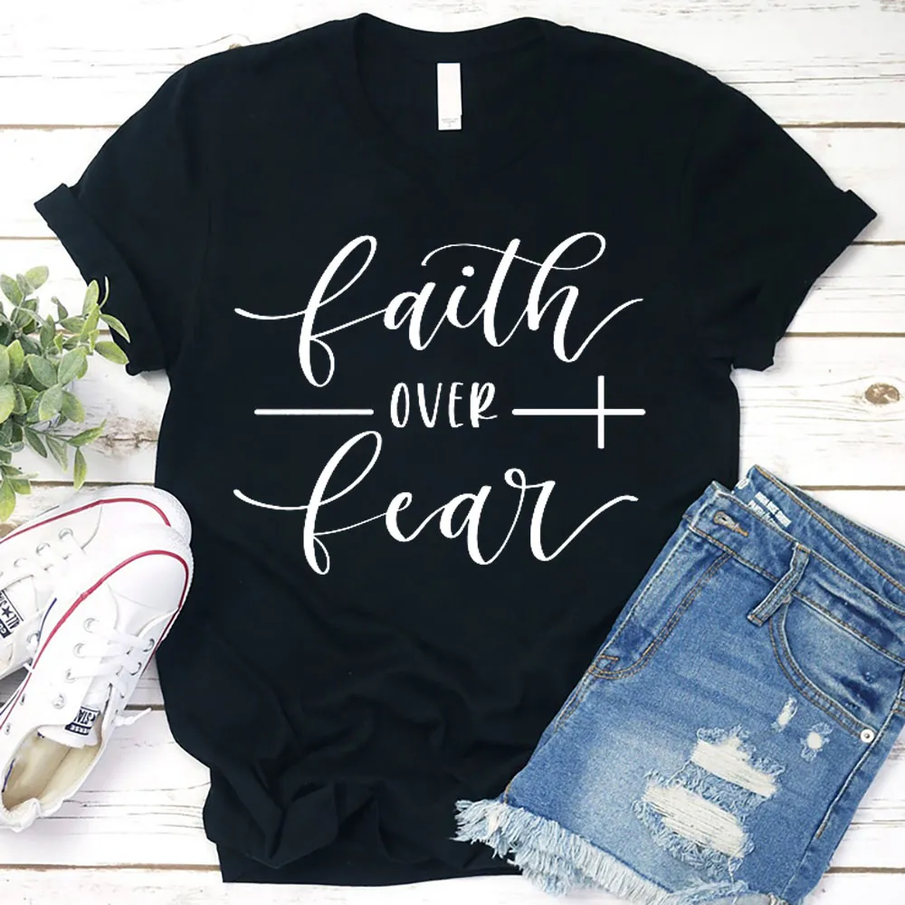 Faith over Fear Religious Tee