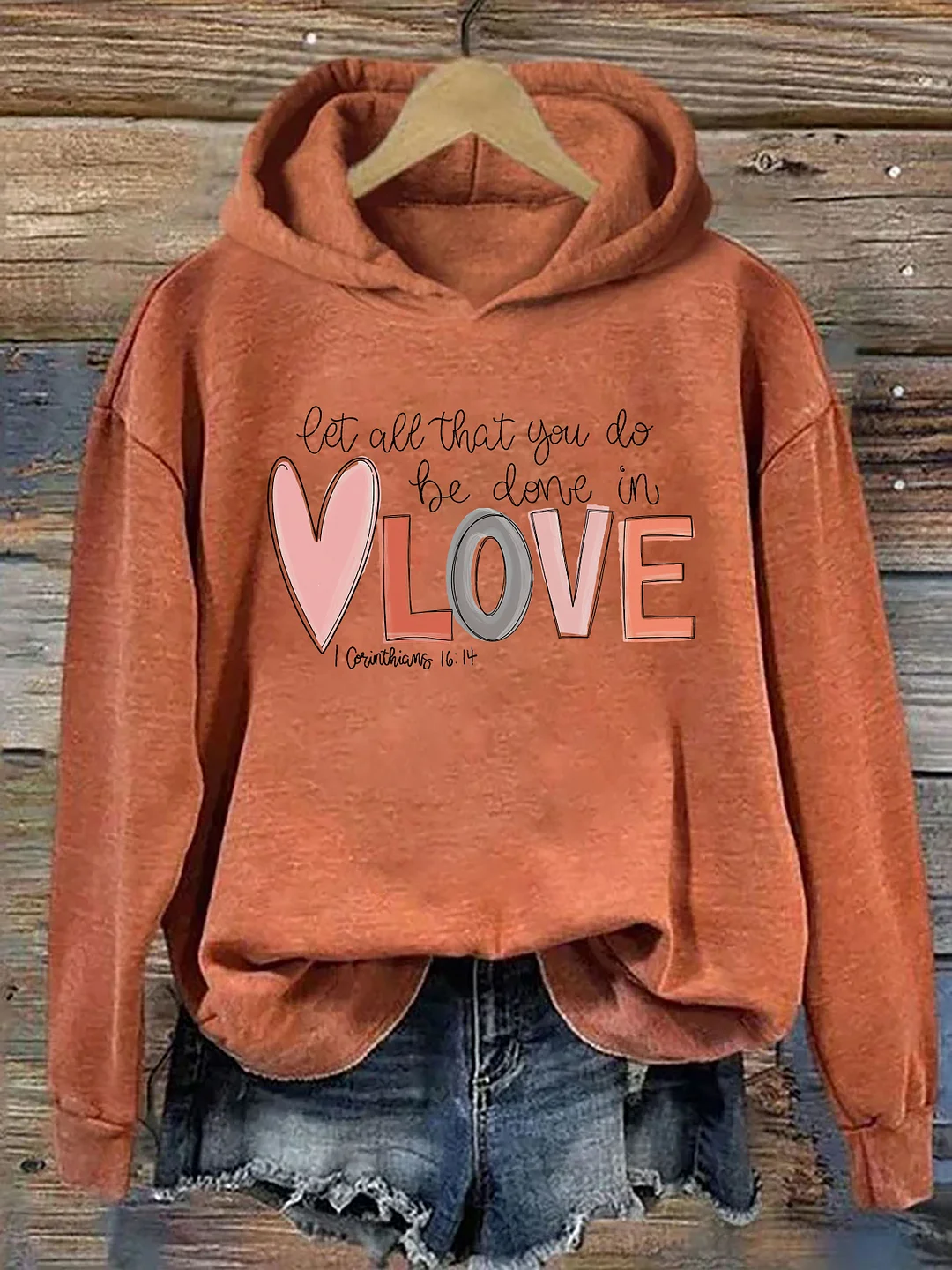 Let All That You Do Be Done In Love Hoodie