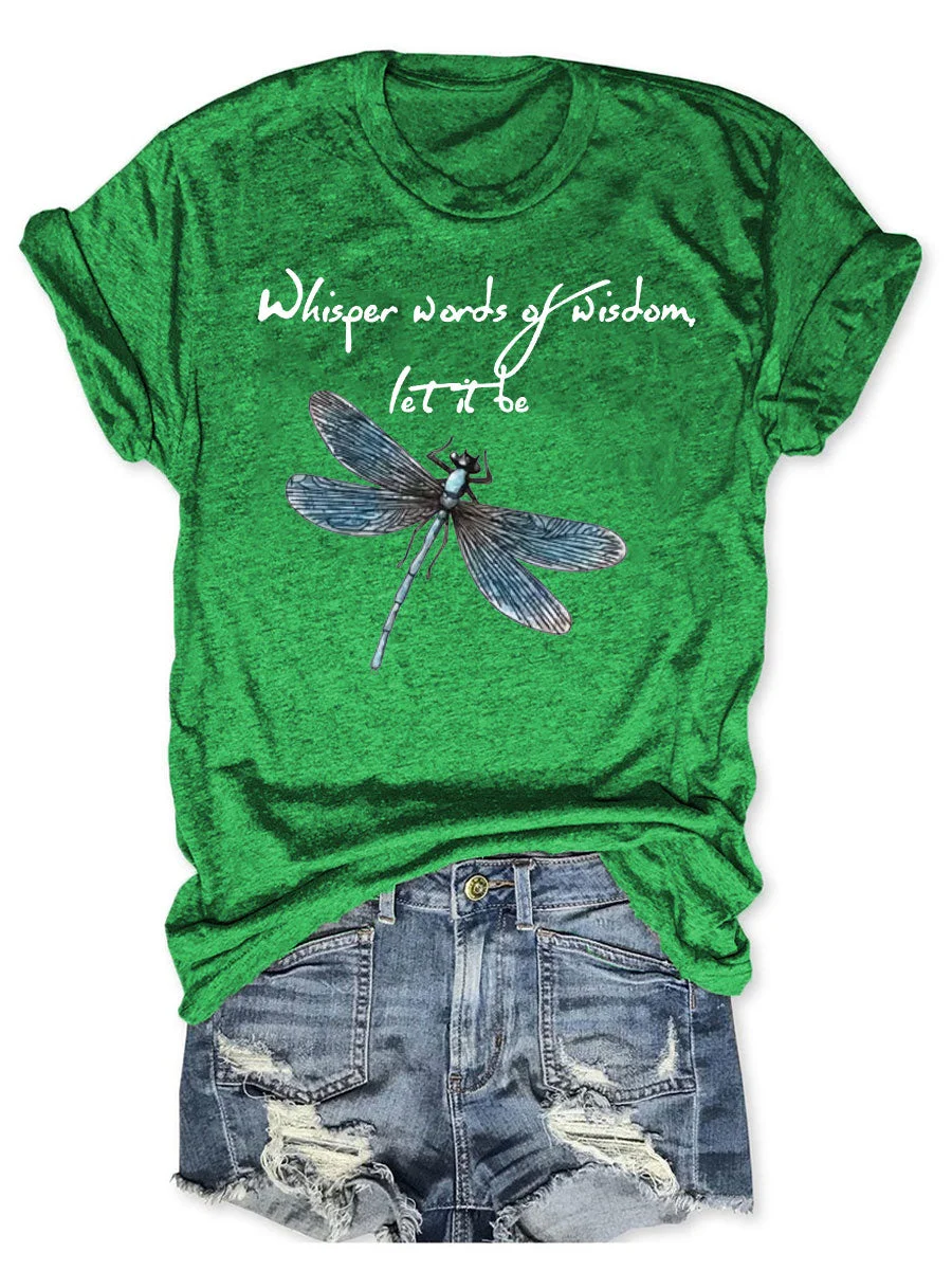 Whisper Words Of Wisdom Let It Be T-shirt
