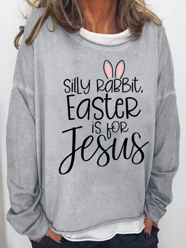 Women's Silly Rabbit Easter if for Jesus Print Long Sleeve T-Shirt