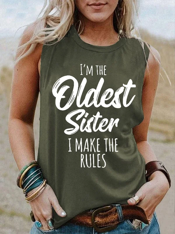Women's I'm The Oldest Sister , I Make The Rules T-Shirt