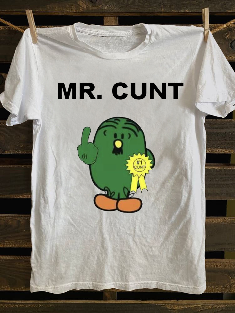 Mr Cunt T-shirt