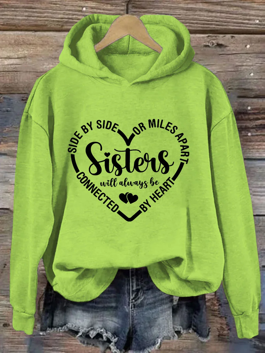 Sisters Will Always Be Connected By Heart Hoodie