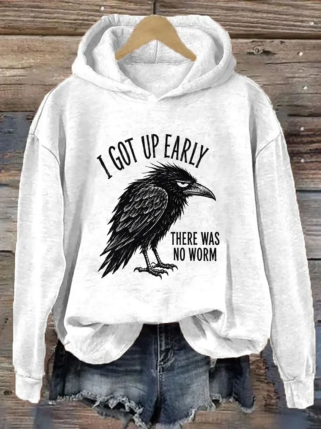 I Got Up Early There Was No Worm Hoodie