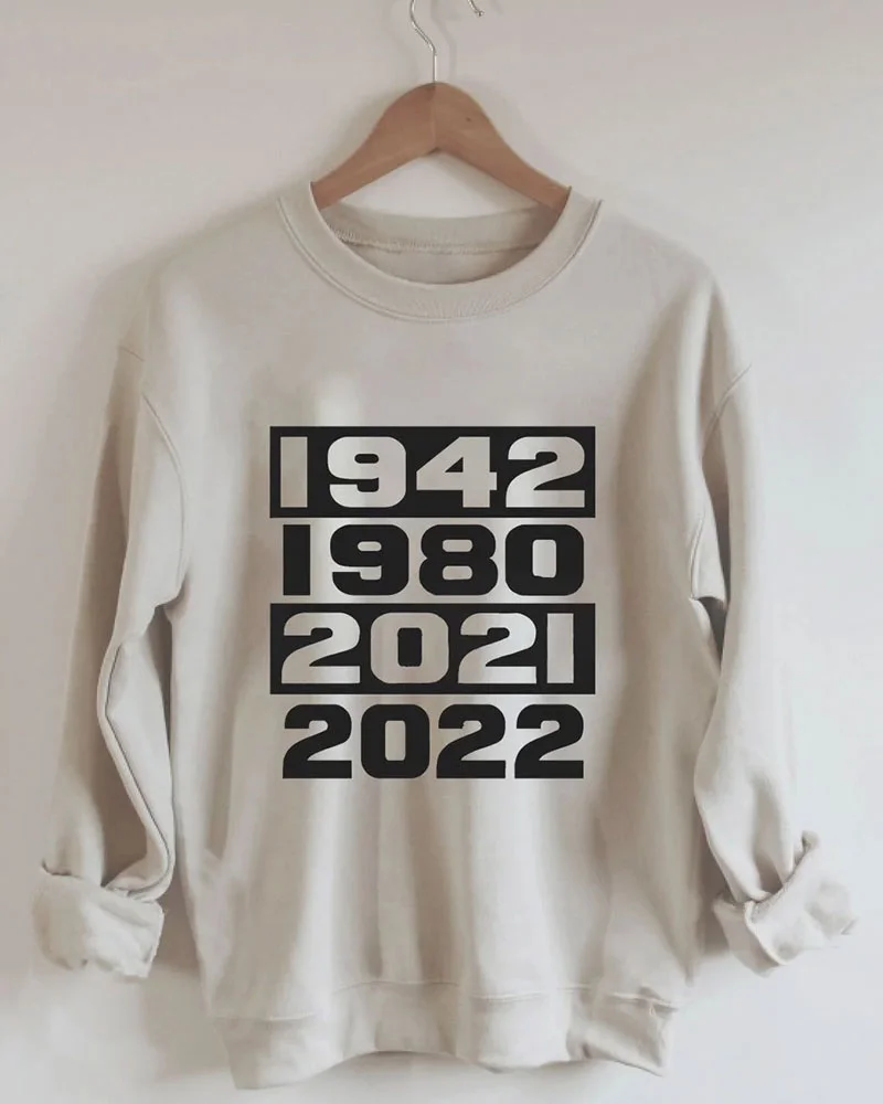 1942 1980 2021 2022 Sweatshirt