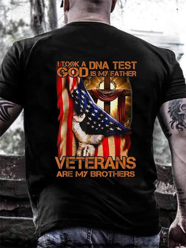 God Is My Father Veterans Are My Brothers Casual T-Shirt
