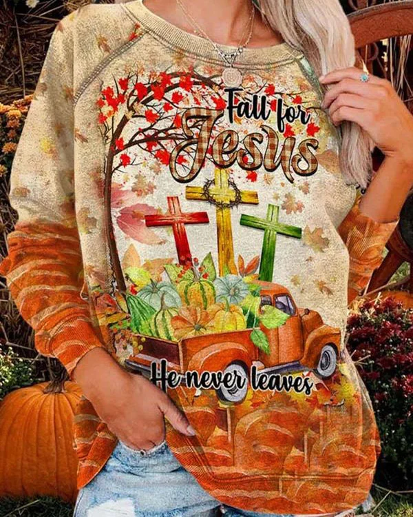 Thanksgiving Faith Fall For Jesus He Never Leaves Pumpkin Cart Print Sweatshirt