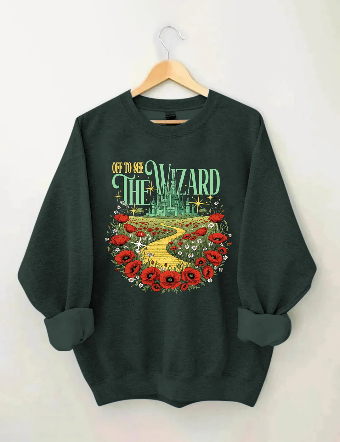 Off To See The Wizard Sweatshirt