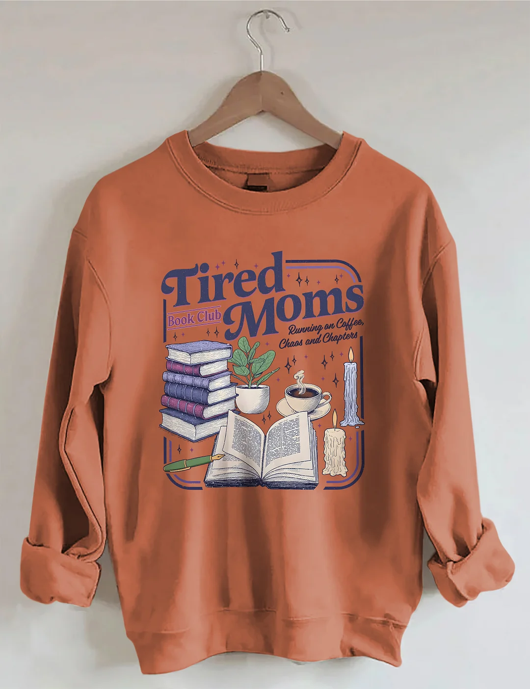 Tired Moms Book Club Sweatshirt