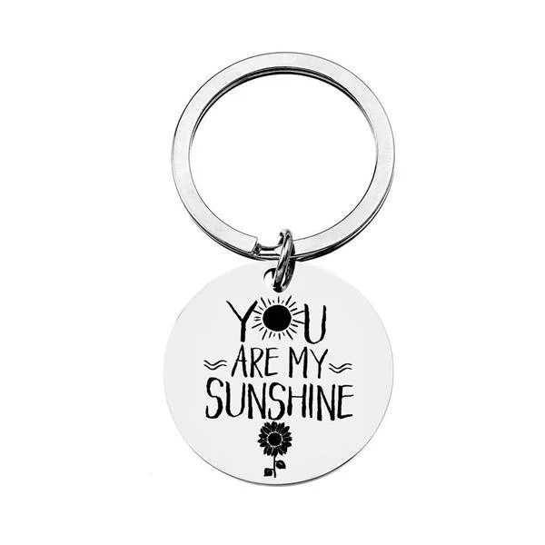 You Are My Sunshine Round Key Chain