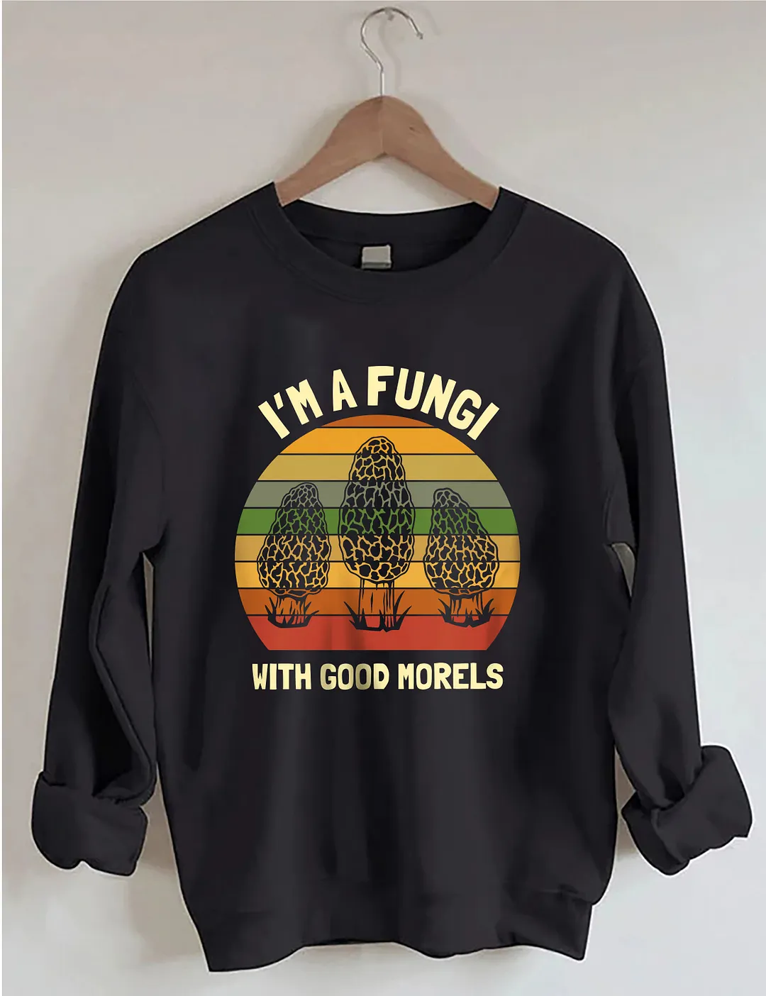 I'm A Fungi Sweatshirt