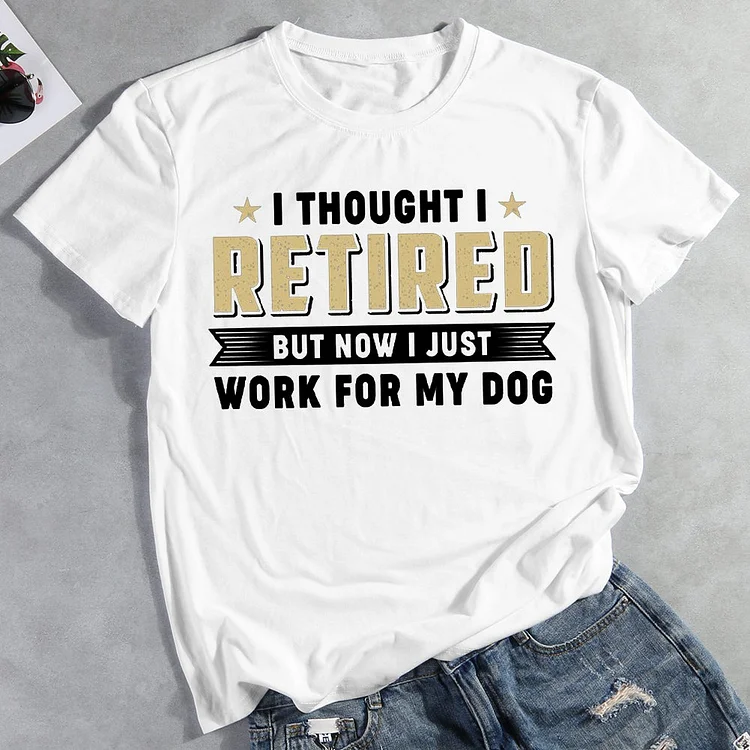 Retirement Dog T-Shirt-012973