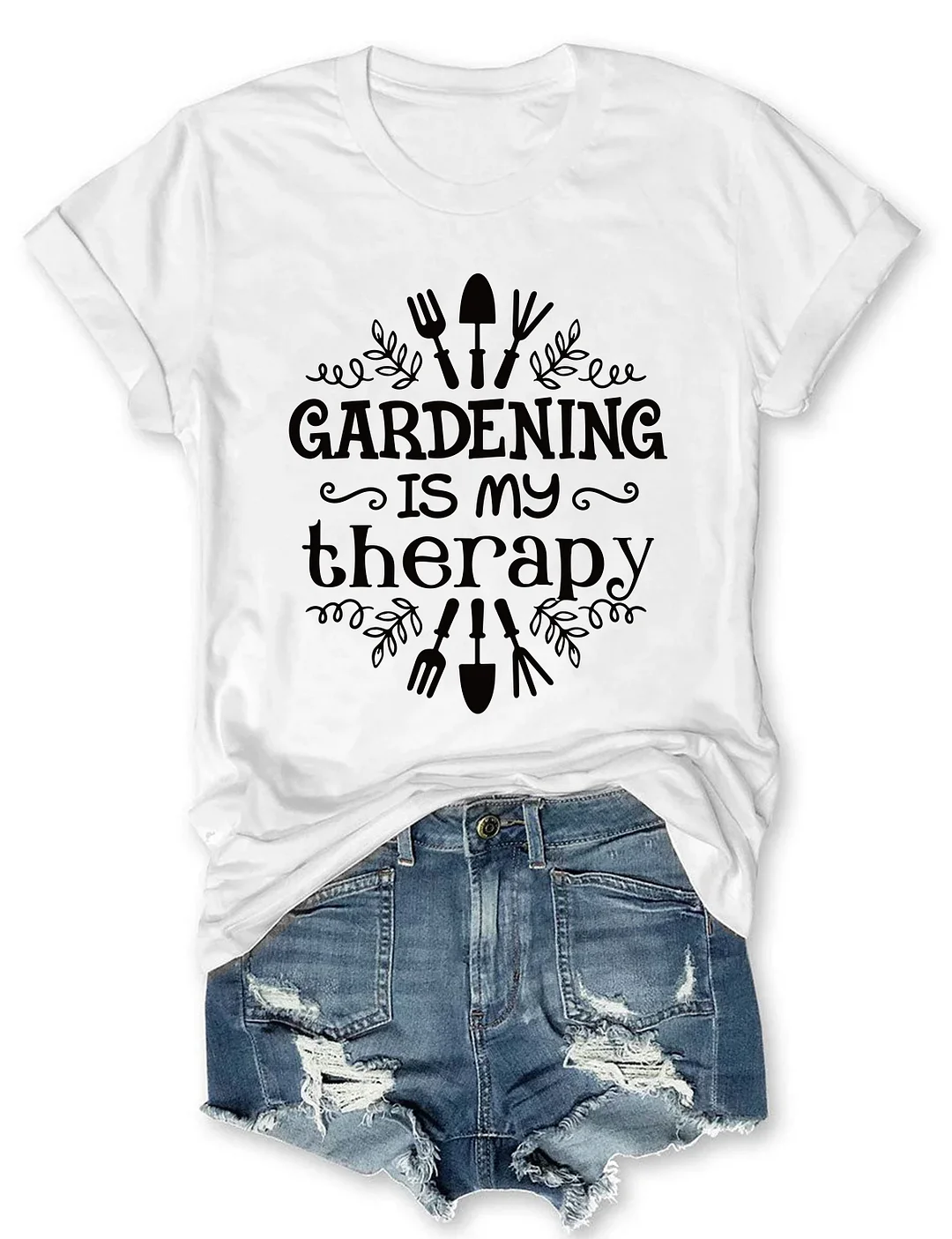Gardening Is My Therapy T-Shirt