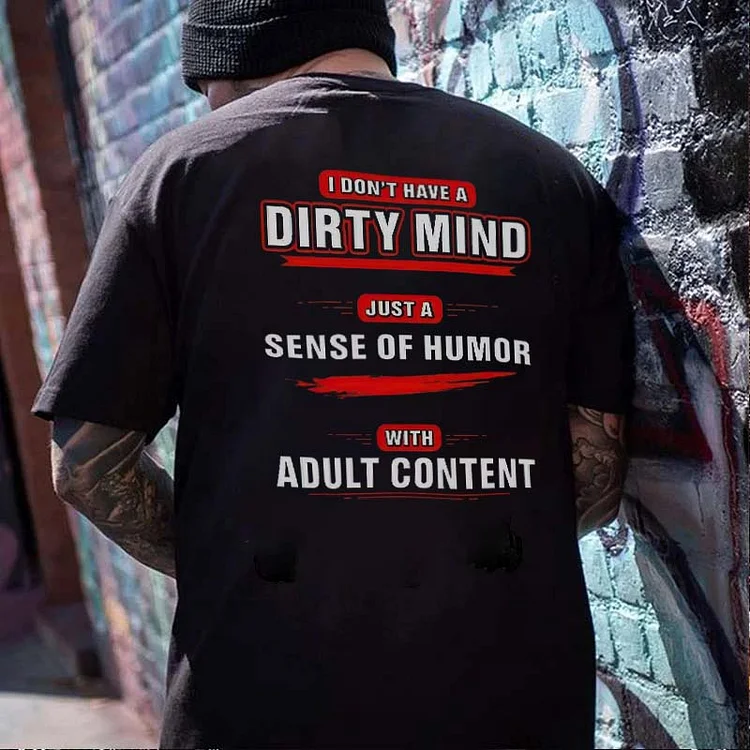 I Don't Have A Dirty Mind Printed Men's T-shirt