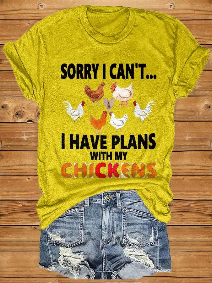 Sorry I Can'T, I Have Plans With My Chicken Women'S Casual Animal Print Short Sleeve T-Shirt socialshop