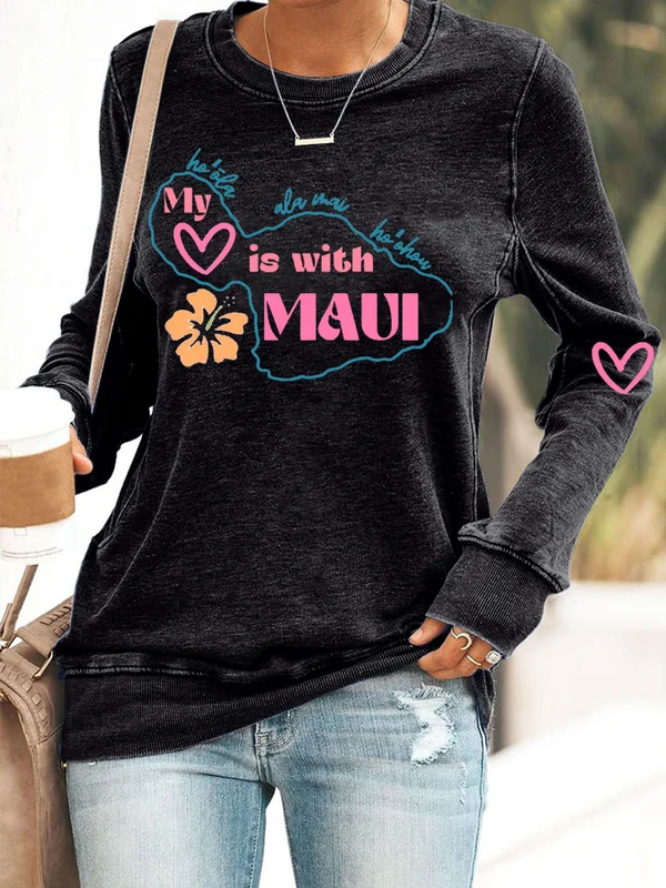 Women's Maui Strong My Heart Is With Maui Printed Sweatshirt