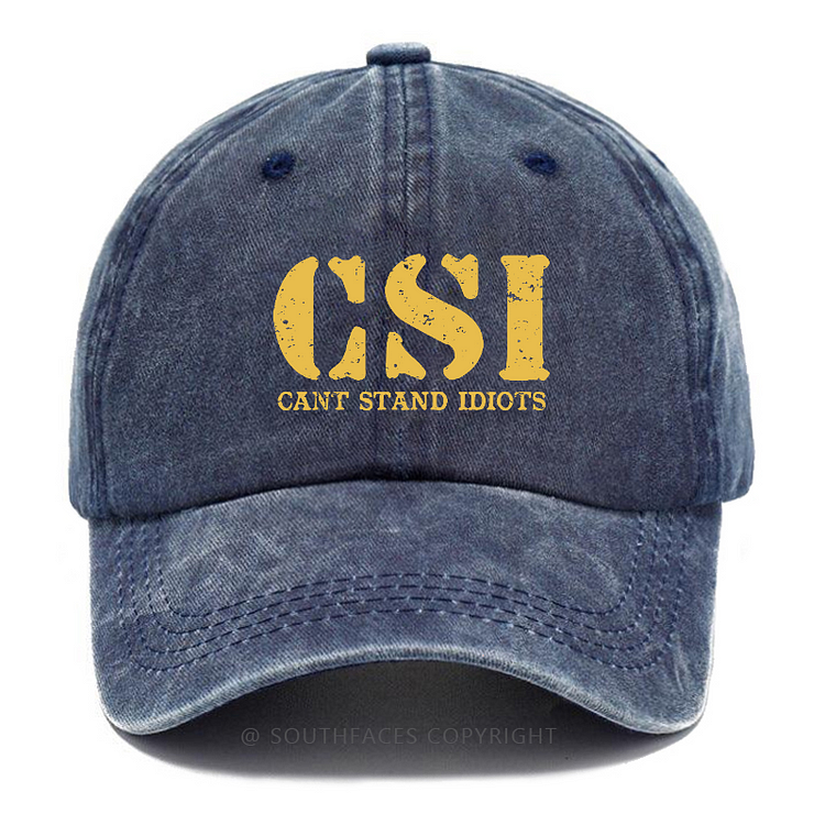 Csi Can't Stand Idiots Hat