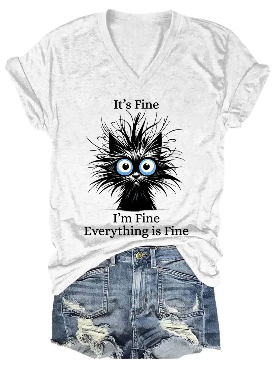 It's Fine It's Fine Everything Is Fine V-neck T-shirt