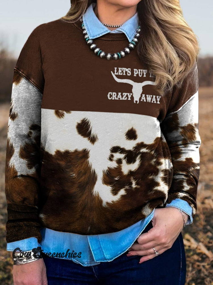 Let Put The Carzy Away Western Print Casual Sweatshirt Multicolor / S