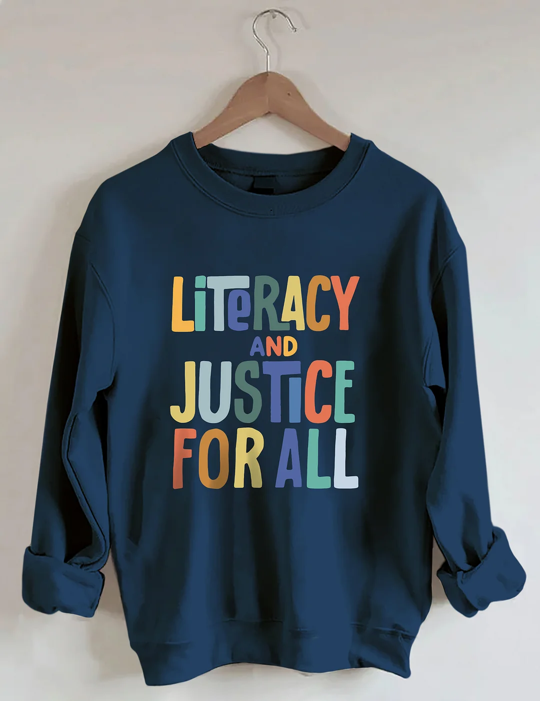 Literacy And Justice For All Sweatshirt