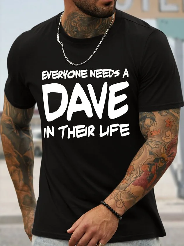 Men's Funny Everyone Needs In Their Life Graphic Printing Crew Neck Cotton Casual T-Shirt socialshop