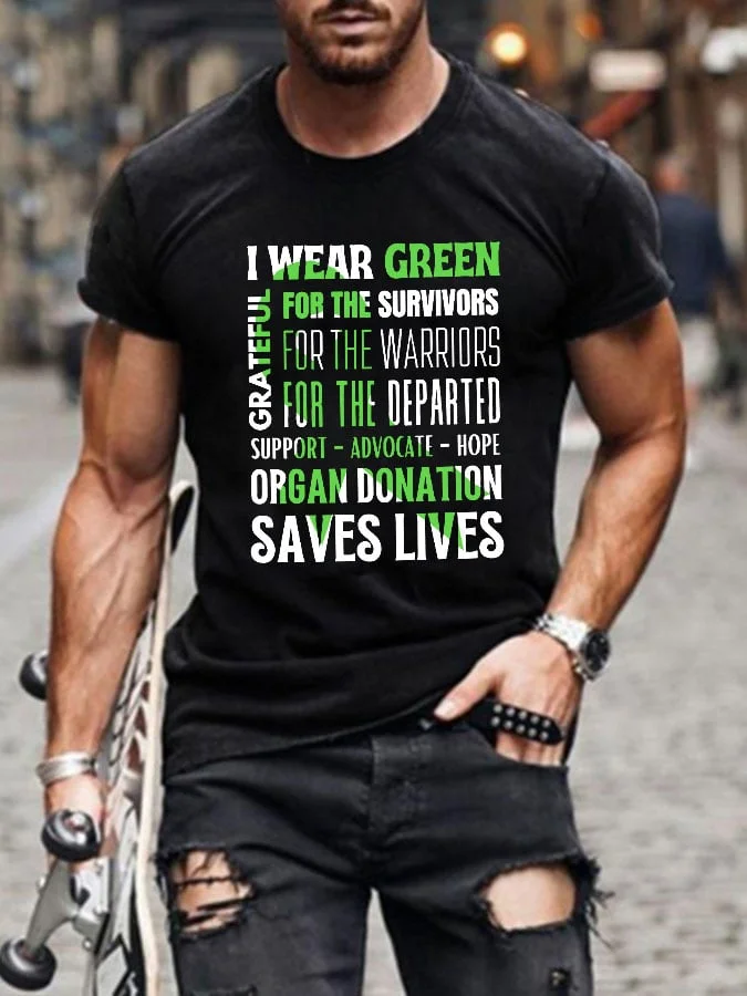 Men's I Wear Green For The Organ Donor Print T-Shirt socialshop