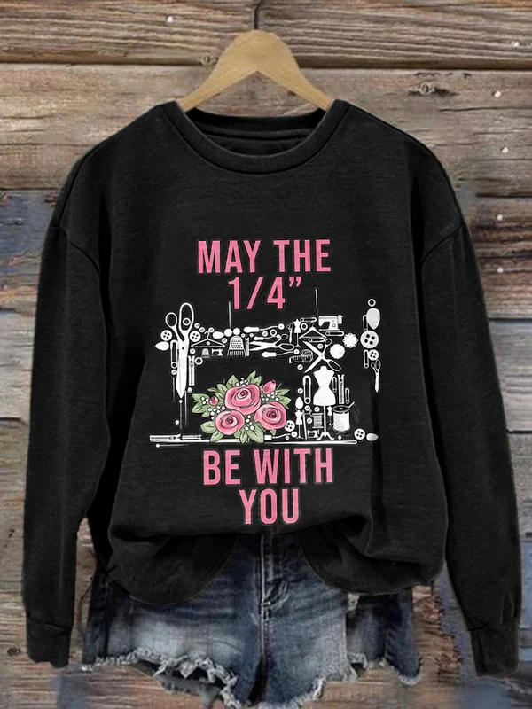 Women's Sewing Machine May The 1/4 Be With You Print Sweatshirt