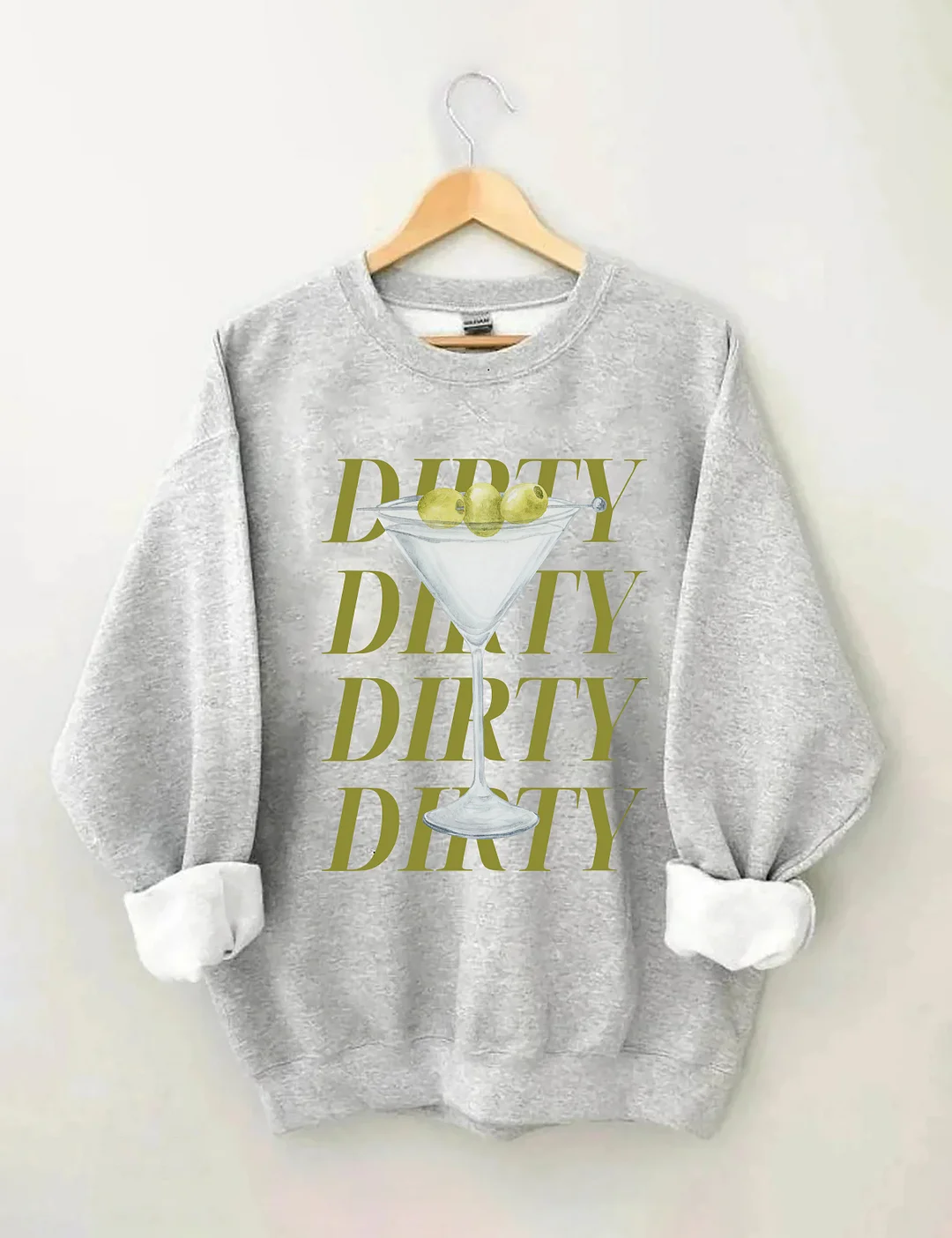 Dirty Martini Sweatshirt