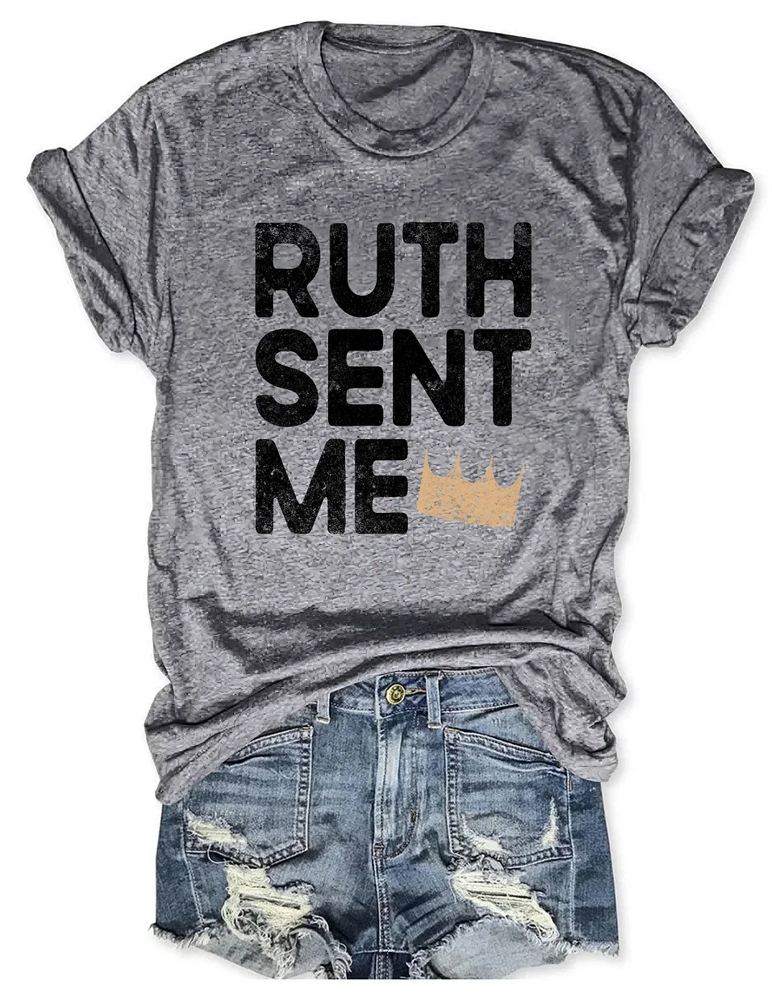 Ruth Sent Me T-Shirt