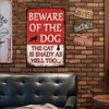 Beware Of The Dog The Cat Is Shady Too - Vintage Metal Signs - 20*30cm/30*40cm - Warning