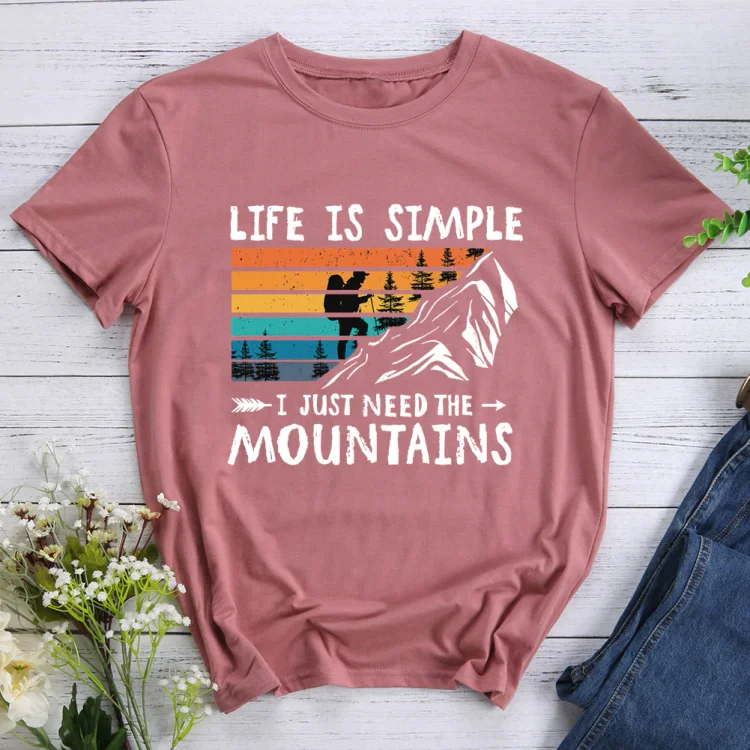 PSL-Life is simple I just need  mountains T-Shirt-011924